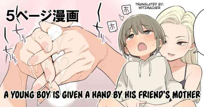 tomodachi no okaasan ni te de sareru shounen a young boy is given a hand by his friend s mother cover